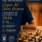 II Torneo de Ajedrez Virgen del Amor Hermoso Camarma de Esteruelas 2026